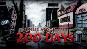 200 DAYS Zombie Apocalypse MOD APK Android 1.0.8 Screenshot