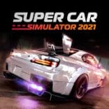 Super Car Simulator Open World MOD APK android 0.010
