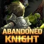 Abandoned Knight MOD APK 2.4.70 God Mode